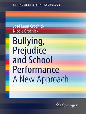 cover image of Bullying, Prejudice and School Performance